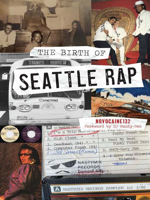 Title details for The Birth of Seattle Rap by Novocaine132 - Available